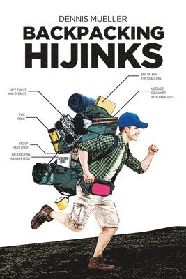 Dennis Mueller - Backpacking Hijinks, Häftad
