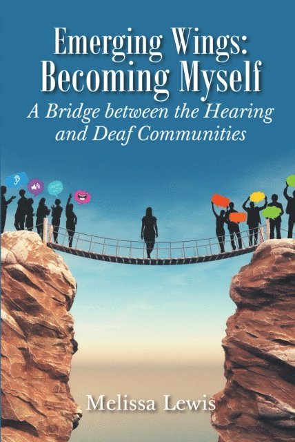 Melissa Lewis - Emerging Wings: Becoming Myself, E-bok