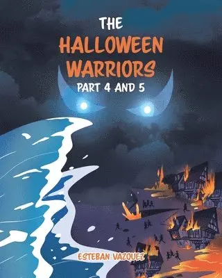 Esteban Vazquez - Halloween Warriors Part 4 and 5, Häftad. Tillgänglighet: Lägg i varukorg
