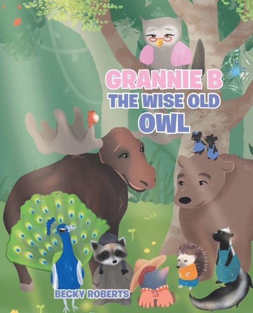 Becky Roberts - Grannie B The Wise Old Owl, E-bok. Tillgänglighet: Lägg i varukorg