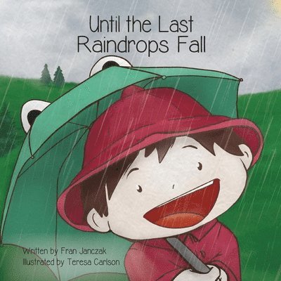 Fran Janczak - Until the Last Raindrops Fall, Häftad. Tillgänglighet: Lägg i varukorg