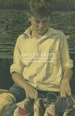 Sven Waldemar Swenson - Untied Knots, Häftad. Tillgänglighet: Lägg i varukorg