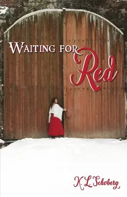 K L Schoberg - Waiting for Red, Häftad. Tillgänglighet: Lägg i varukorg