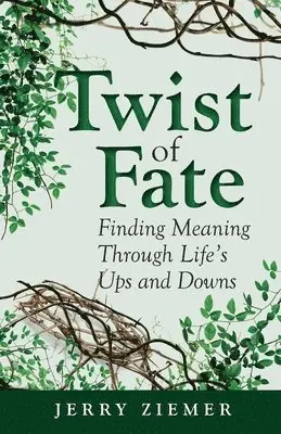 Jerry Ziemer - Twist of Fate, Häftad. Tillgänglighet: Lägg i varukorg