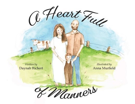 Daynah Richert - Heart Full of Manners, Häftad. Tillgänglighet: Lägg i varukorg