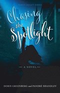 Chasing the Spotlight