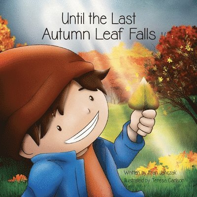 Fran Janczak - Until the Last Autumn Leaf Falls, Häftad. Tillgänglighet: Lägg i varukorg