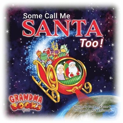 Raejean Kanter - Some Call Me Santa Too!, Häftad