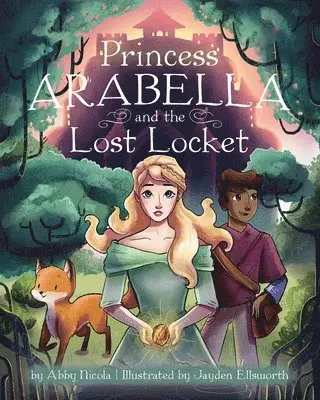 Abby Nicola - Princess Arabella and the Lost Locket, Häftad. Tillgänglighet: Lägg i varukorg