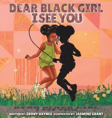 Ebony Haynes - Dear Black Girl, Inbunden. Tillgänglighet: Lägg i varukorg