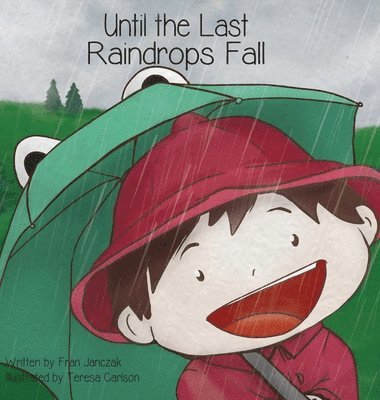 Fran Janczak - Until the Last Raindrops Fall, Inbunden. Tillgänglighet: Lägg i varukorg
