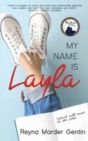 Reyna Marder Gentin - My Name is Layla, Häftad