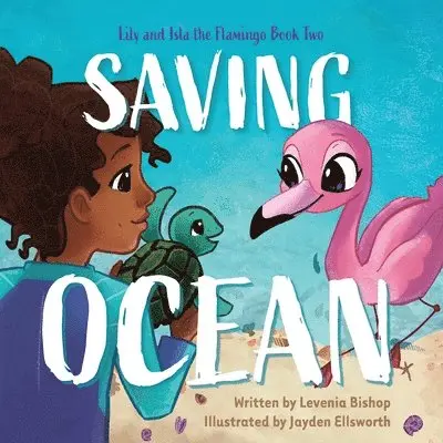 Levenia Bishop - Saving Ocean, Häftad. Tillgänglighet: Lägg i varukorg