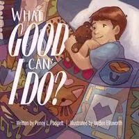 Penny L Padgett - What Good Can I Do?, Häftad. Tillgänglighet: Lägg i varukorg