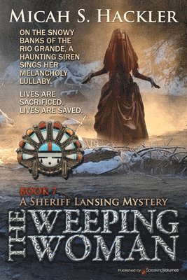 Micah S. Hackler - The Weeping Woman, Häftad