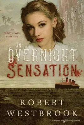 Robert Westbrook - An Overnight Sensation, Häftad. Tillgänglighet: Lägg i varukorg