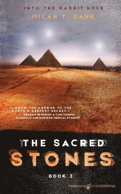Micah T. Dank - The Sacred Stones: Into the Rabbit Hole - Book 2, Häftad