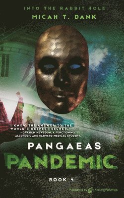 Micah T. Dank - Pangaeas Pandemic, Häftad