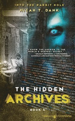 Micah T Dank - Hidden Archives, Häftad