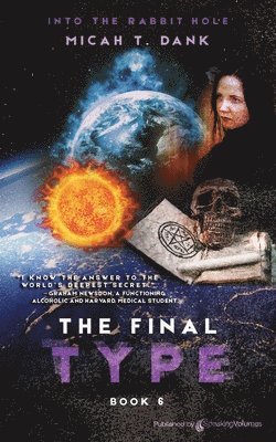 Micah T Dank - Final Type, Häftad