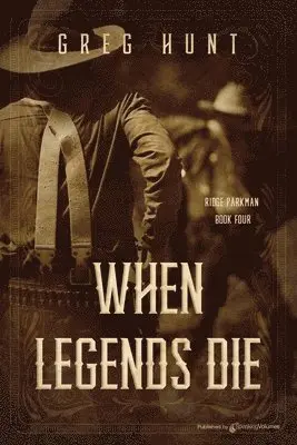 Greg Hunt - When Legends Die, Häftad. Tillgänglighet: Lägg i varukorg