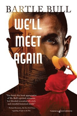 Bartle Bull - We'll Meet Again, Häftad. Tillgänglighet: Lägg i varukorg
