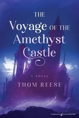 Thom Reese - Voyage of the Amethyst Castle, Häftad. Tillgänglighet: Lägg i varukorg