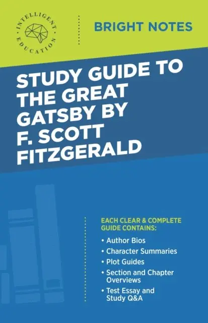 Intelligent Education - Study Guide to The Great Gatsby by F. Scott Fitzgerald, E-bok. Tillgänglighet: Lägg i varukorg