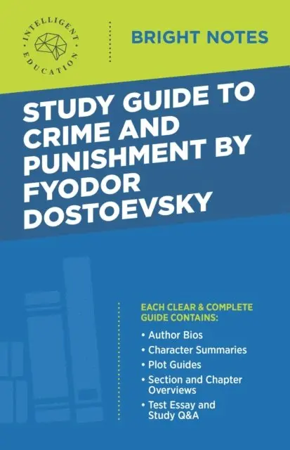 Intelligent Education - Study Guide to Crime and Punishment by Fyodor Dostoyevsky, E-bok. Tillgänglighet: Lägg i varukorg