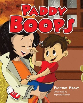 Patrick Healy - Paddy Boops, Inbunden