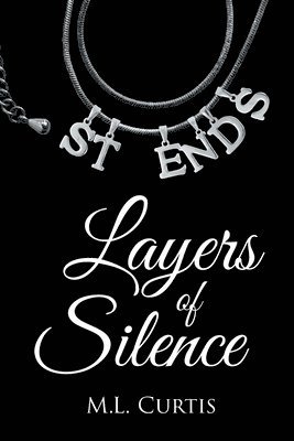 M L Curtis - Layers of Silence, Häftad. Tillgänglighet: Lägg i varukorg
