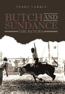 Terry Larkin - Butch and Sundance, Inbunden. Tillgänglighet: Lägg i varukorg