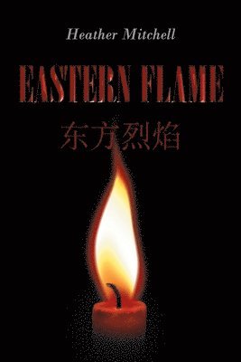 Heather Mitchell - Eastern Flame, Häftad