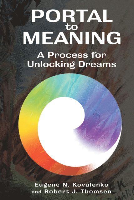 Robert J. Thomsen, Eugene N. Kovalenko - Portal to Meaning, E-bok