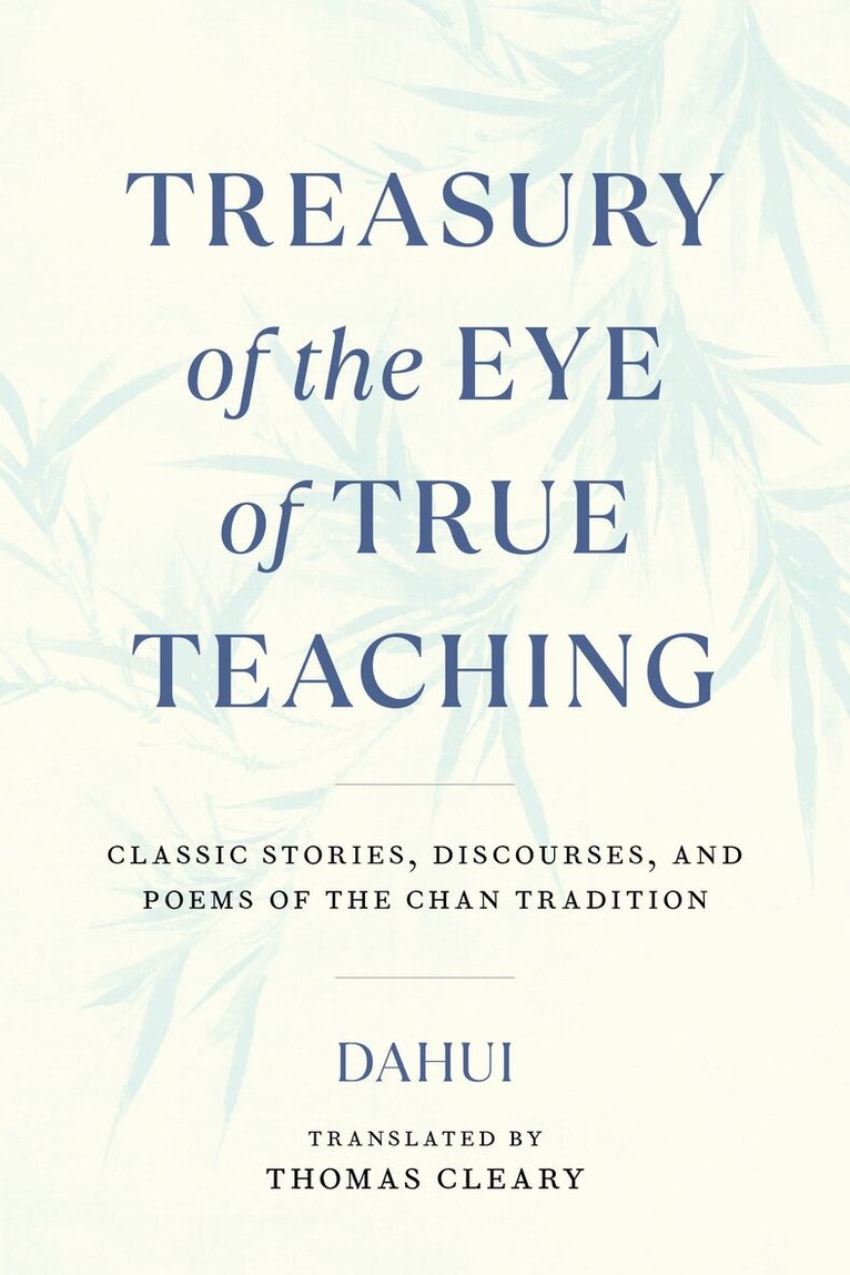 Dahui - Treasury of the Eye of True Teaching, Häftad