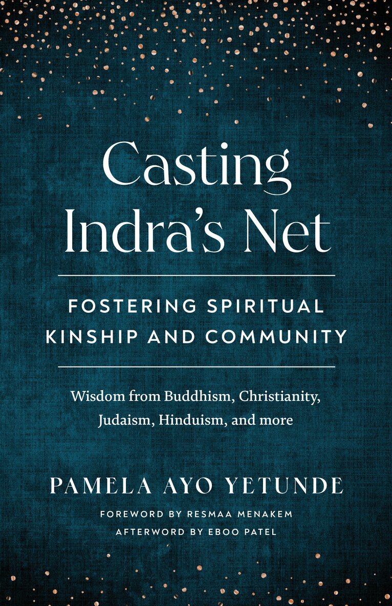 Pamela Ayo Yetunde - Casting Indra's Net, Häftad