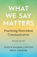 What We Say Matters