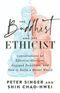 Buddhist and the Ethicist