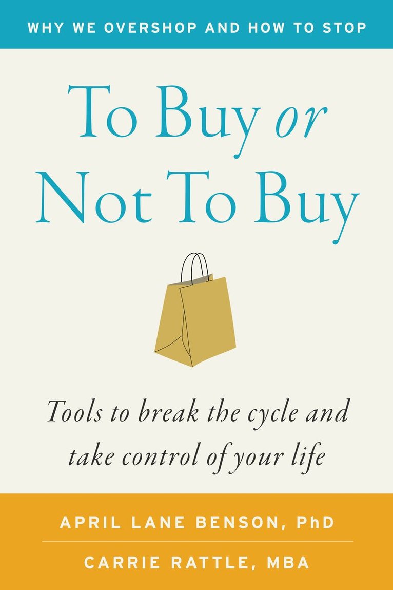Carrie Rattle, April Lane Benson - To Buy or Not to Buy, Häftad. Tillgänglighet: Kommande