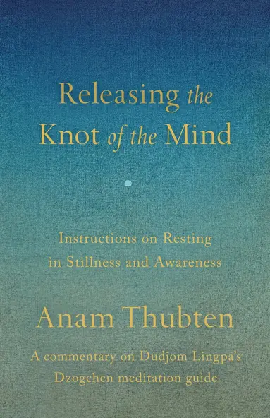 Releasing the Knot of the Mind