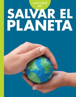 Amy S. Hansen - Curiosidad Por Salvar El Planeta, Inbunden. Tillgänglighet: Lägg i varukorg