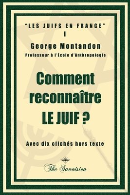 George Montandon - Comment reconnaître le juif ?, Häftad. Tillgänglighet: Lägg i varukorg