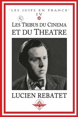 Lucien Rebatet - Les tribus du cinéma et du théâtre, Häftad. Tillgänglighet: Lägg i varukorg