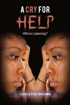 Carletha Brown - Cry for Help, Häftad. Tillgänglighet: Lägg i varukorg