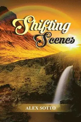 Alex Sotto - Shifting Scenes, Häftad. Tillgänglighet: Lägg i varukorg