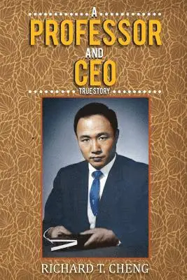 Richard T Cheng - Professor and CEO, Häftad. Tillgänglighet: Lägg i varukorg