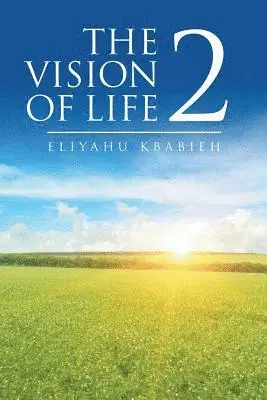 Eliyahu Kbabieh - Vision of Life 2, Häftad. Tillgänglighet: Lägg i varukorg