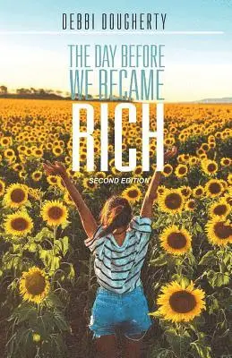 Debbi Dougherty - Day Before We Became Rich, Häftad. Tillgänglighet: Lägg i varukorg