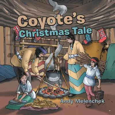 Andy Melenchek - Coyote's Christmas Tale, Häftad. Tillgänglighet: Lägg i varukorg
