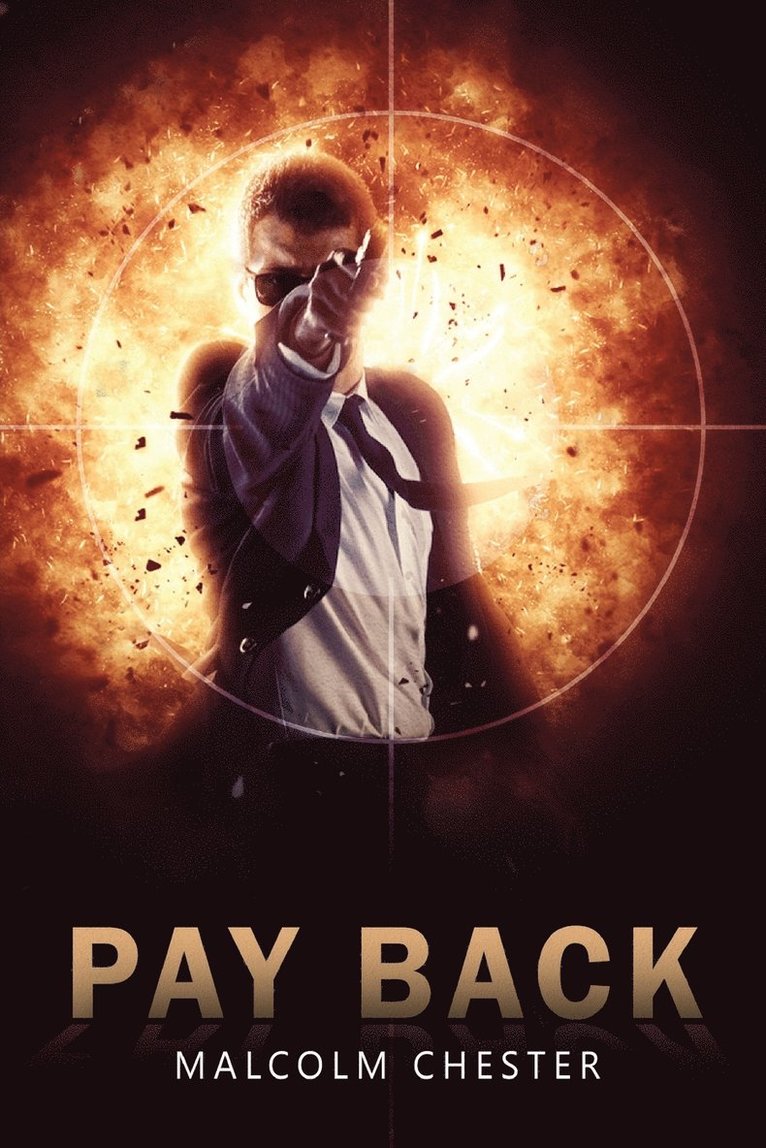 Malcolm Chester - Pay Back, Häftad